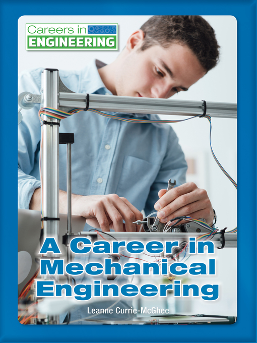 Title details for A Career in Mechanical Engineering by Leanne Currie-McGhee - Available